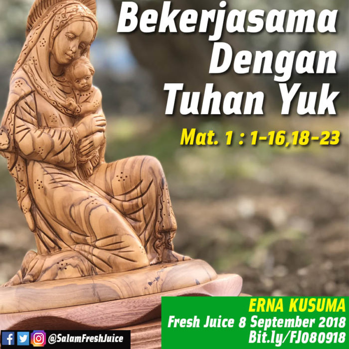 Fresh Juice 8 September 2018 Mat 1 1 16 18 23 Bekerjasama Dengan Tuhan Yuk Daily Fresh Juice